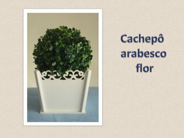 Cachepô arabesco flor com buchinho